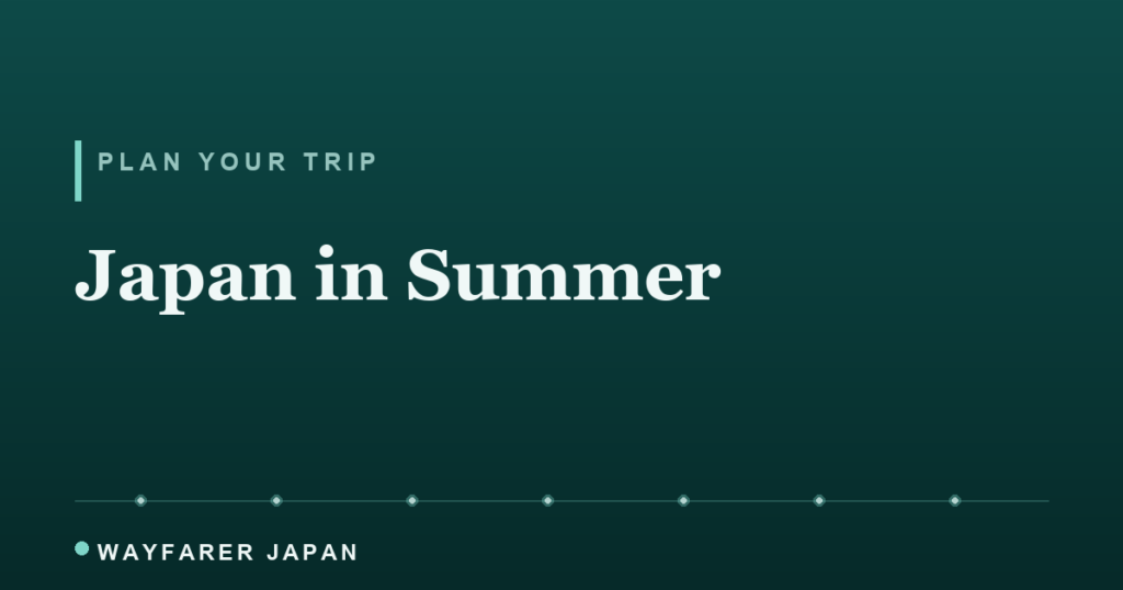 Japón en verano: sobrevivir al calor, los festivales y el Obon (2026) Japan in Summer: Surviving the Heat, Festivals and Obon (2026)