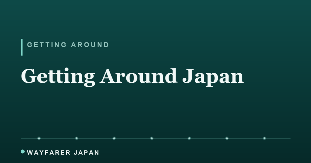 Getting Around Japan: The Complete Transport Guide (2026) Getting Around Japan transport guide